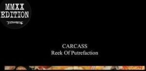 Carcass Reek of putrefaction CD standard