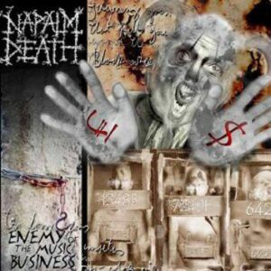Napalm Death Enemy of music business & Leaders not followers CD standard