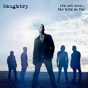 Daughtry It's not over...The hits so far CD standard