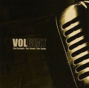 Volbeat The strength / The sound / The songs CD standard