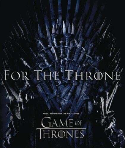 Game Of Thrones For the throne (Music inspired by the HBO series Game Of Thrones CD standard