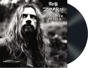Rob Zombie Educated horses LP standard