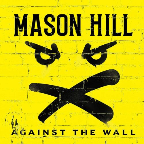 Mason Hill Against the wall CD standard