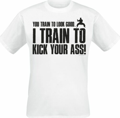 I Train To Kick Your Ass! tricko bílá