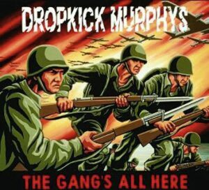 Dropkick Murphys The gang's all here CD standard