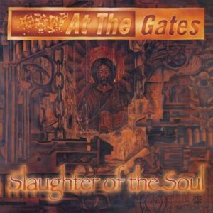At The Gates Slaughter of the soul LP standard