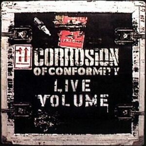 Corrosion Of Conformity Live volume CD standard
