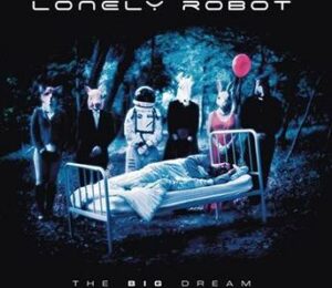 Lonely Robot The big dream CD standard