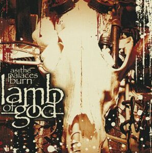Lamb Of God As the palaces burn CD standard
