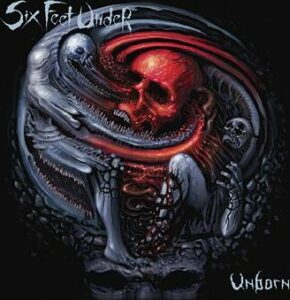 Six Feet Under Unborn CD standard