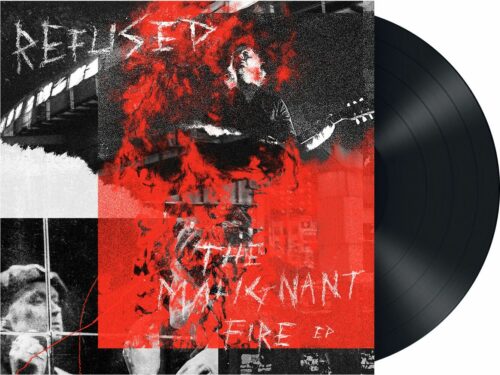 Refused The malignant fire EP standard