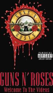 Guns N' Roses Welcome to the videos DVD standard
