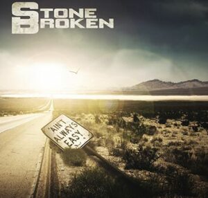 Stone Broken Ain't always easy CD standard