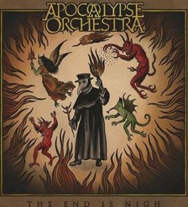 Apocalypse Orchestra The end is nigh CD standard