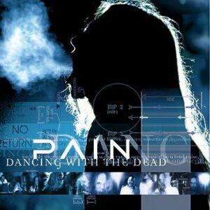 Pain Dancing with the dead CD standard