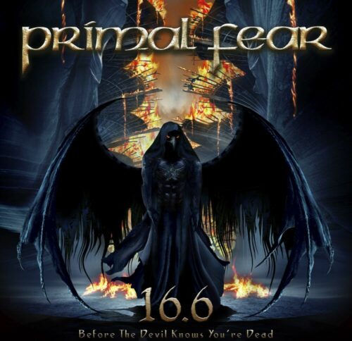 Primal Fear 16.6 - Before the devil knows you´re dead CD standard
