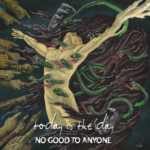 Today Is The Day No good to anyone CD standard