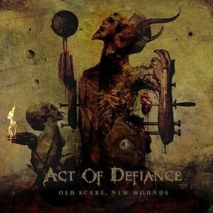 Act Of Defiance Old scars