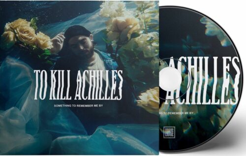 To Kill Achilles Something to remember me by CD standard