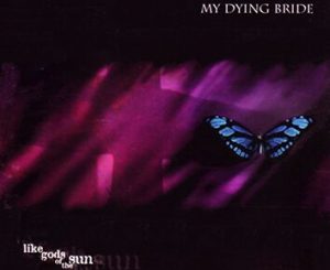 My Dying Bride Like gods of the sun CD standard