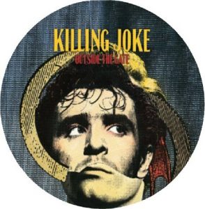Killing Joke Outside the gate LP Picture
