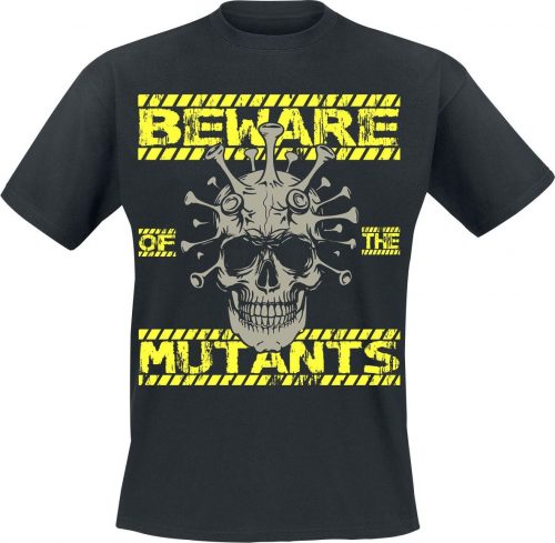 Beware Of The Mutants Tričko černá