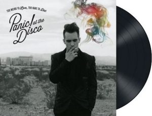 Panic! At The Disco Too weird to live