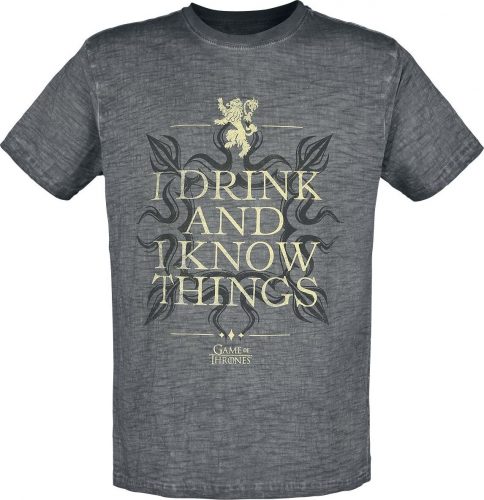 Game Of Thrones I Drink And I Know Things Tričko šedá