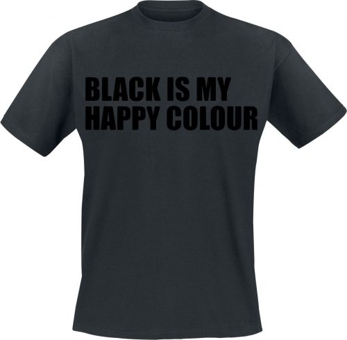 Black Is My Happy Colour Tričko černá
