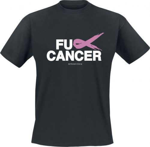 Fuck Cancer by Myriam von M Fuck Cancer Tričko černá