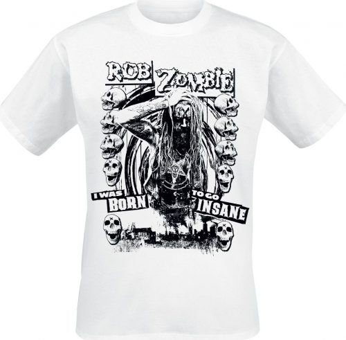 Rob Zombie Born To Go Insane Tričko bílá