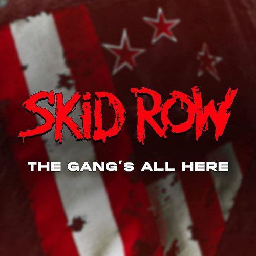Skid Row The gang's all here LP potřísněné