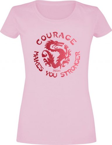 Mulan Courage Makes You Stronger Dámské tričko světle růžová