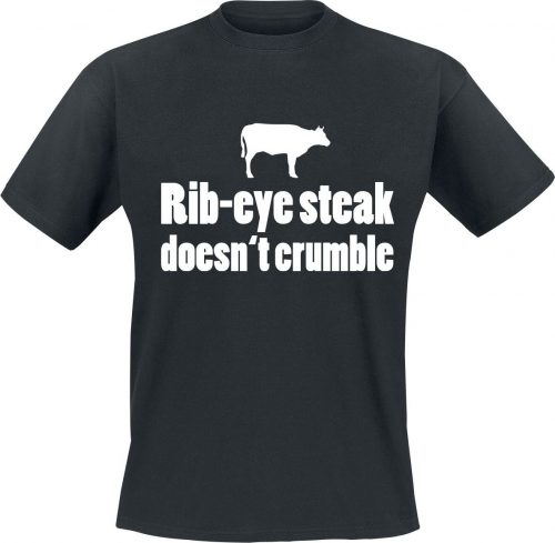 Food Rib-Eye Steak Doesn't Crumble Tričko černá