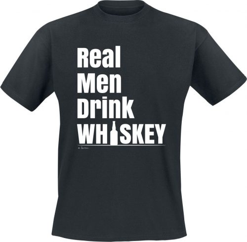 Alcohol & Party Real Man Drink Whiskey Tričko černá