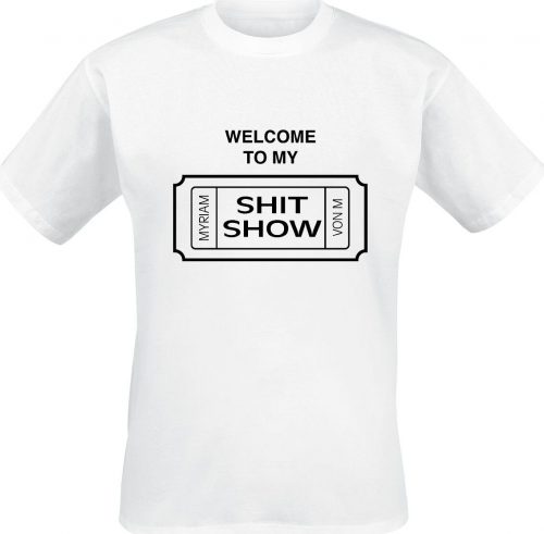 Zábavné tričko Myriam von M - Shit Show Tričko bílá
