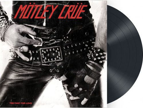 Mötley Crüe Too Fast For Love LP standard