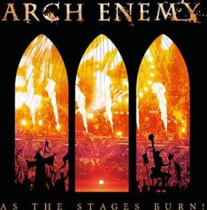 Arch Enemy As the stages burn! CD & DVD standard