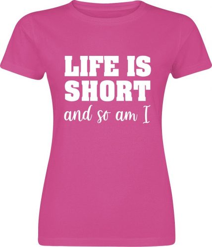 Sprüche Life Is Short And So Am I Dámské tričko světle růžová