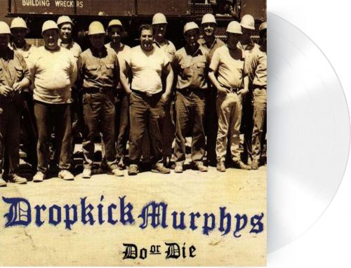 Dropkick Murphys Do Or Die LP bílá