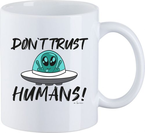 Sprüche Don't Trust Humans Hrnek bílá