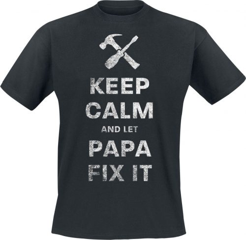 Family & Friends Keep Calm And Let Papa Fix It Tričko černá