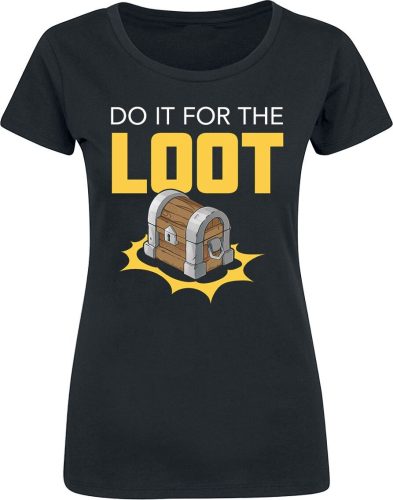 Sprüche Do it for the loot! Dámské tričko černá