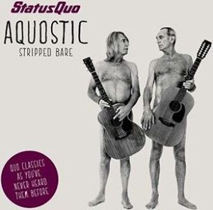 Status Quo Aquostic (Stripped bare) CD & 12 inch standard