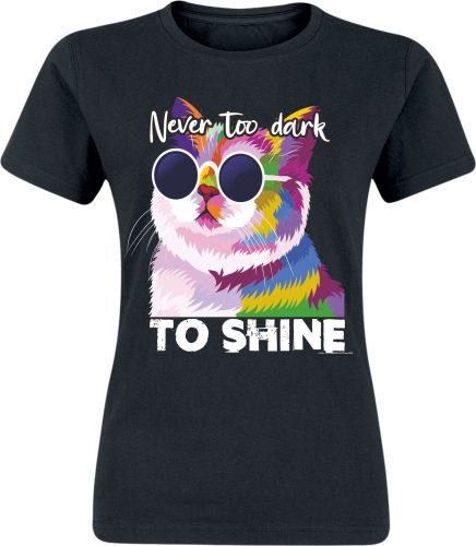 Tierisch Never Too Dark To Shine Dámské tričko černá