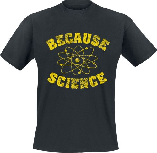 Sprüche Because Science Tričko černá