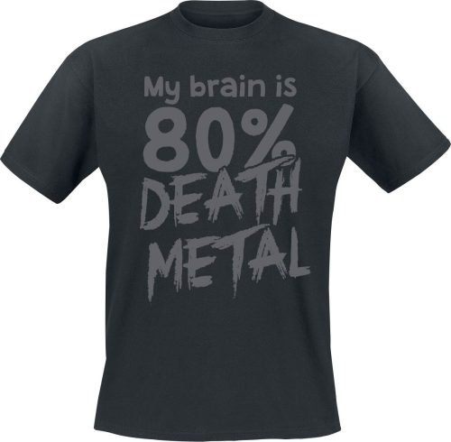 Sprüche My Brain Is 80% Death Metal Tričko černá