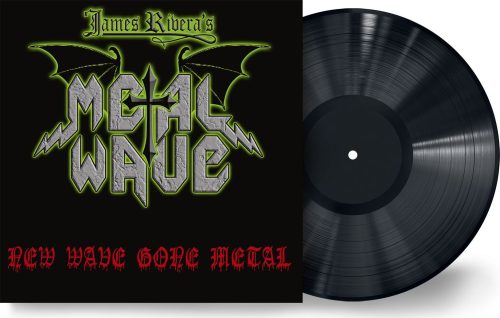 James Rivera's Mertal Wave New Wave gone Metal LP standard