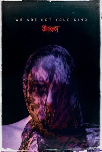 Slipknot We Are Not Your Kind plakát vícebarevný