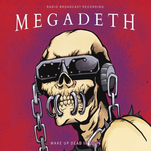Megadeth Wake up dead in 2004 / Radio Broadcast LP standard